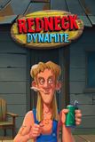 Redneck Dynamite