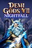 Demi Gods 7 - Nightfall